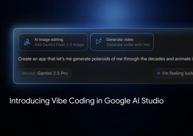 قابلیت Vibe Coding به Google AI Studio آمد؛ به‌راحتی ابزار و اپ هوش مصنوعی بسازید