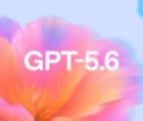 OpenAI از خانواده مدل‌های GPT-5.6 رونمایی کرد؛ عرضه محدود با هماهنگی دولت آمریکا